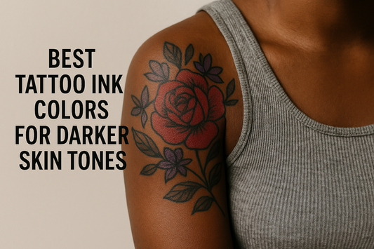 Tattoo Inks for Darker Skin Tones: What Works Best?